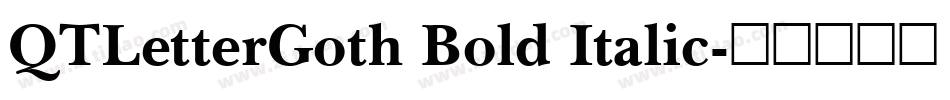 QTLetterGoth Bold Italic字体转换